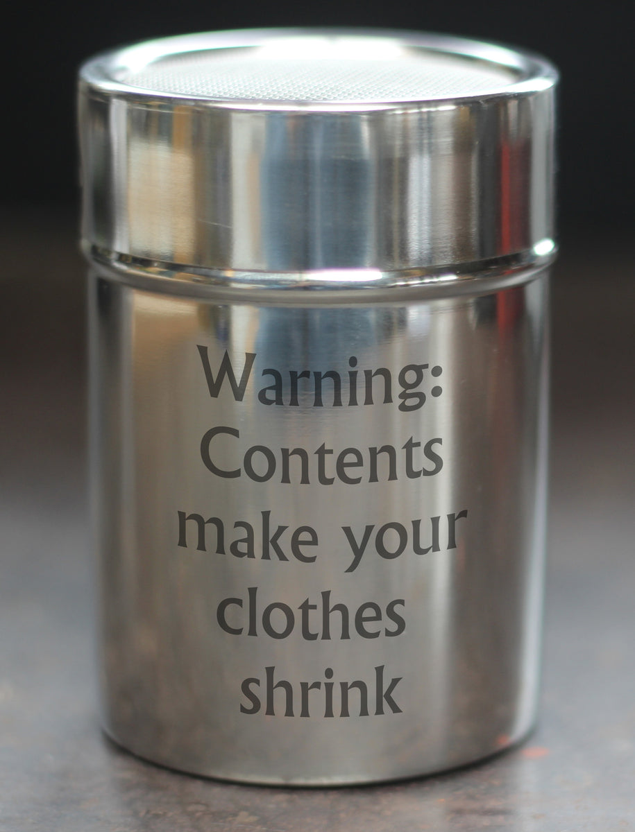 Contents make your clothes shrink Chocolate Shaker